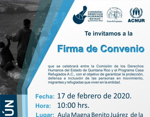 Convenio de colaboración a favor de los derechos de las personas en movimiento, migrantes y refugiadas en Quintana Roo