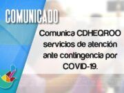 Comunica CDHEQROO que se une a los esfuerzos de atención ante contingencia por COVID-19