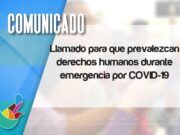 Llamado para que prevalezcan derechos humanos durante emergencia por COVID19