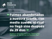 Denuncia colectivo de periodistas abusos laborales en medios de Quintana Roo