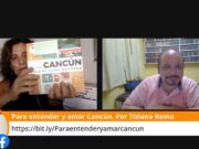 Escenarios | Presentan el libro «Para entender y amar Cancún», de Tiziana Roma