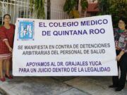 Protestan doctores de Quintana Roo por detención de médico en Chiapas
