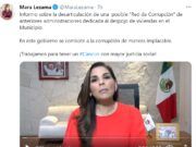 Desarticuló Mara Lezama una red que de corrupción que despojaba viviendas en Cancún