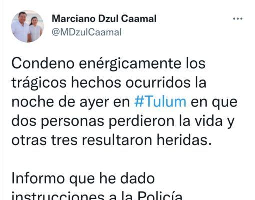 Tulum | Enérgica condena de Marciano Dzul tras hechos de violencia