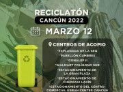 Anuncian primer “Reciclatón” de marzo en el municipio de Benito Juárez