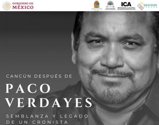 Homenajearán al cronista e historiador de Cancún, Francisco Verdayes