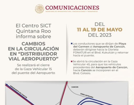 Anuncia SICT cambios a la circulación en el distribuidor vial del Aeropuerto de Cancún