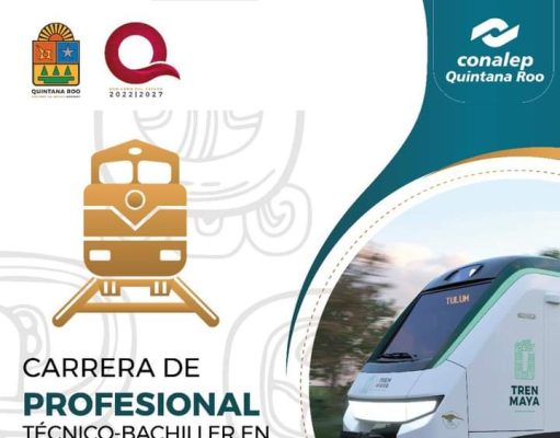 Abre Conalep de QRoo carrera de Técnico-Bachiller en Transporte Ferroviario, para futuros trabajadores del Tren Maya