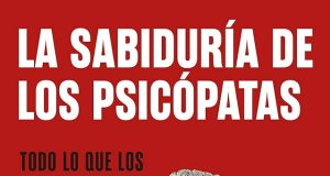 Opinión | Neuro-política criminal: psicópatas socialmente funcionales y disfuncionales | Y la vida siguió | Hugo Alday Nieto