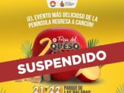 Posponen la realización de la 2° edición de la “Feria del Queso de Bola”, en Cancún