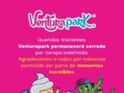 Anuncia el parque acuático de Cancún, Ventura Park, el cierre temporal indefinido