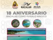18º Aniversario de Bacalar como Pueblo Mágico