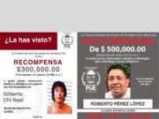 Mantiene FGE activas recompensas para localizar a Gilberto Chi y a exescolta de CJ