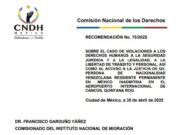 Pide CNDH a Migración reparar daño a venezolana rechazada sin fundamento legal para ingresar al país
