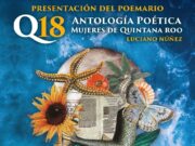 Anuncian presentación de Q18. Antología Poética Mujeres de Quintana Roo en Playa del Carmen